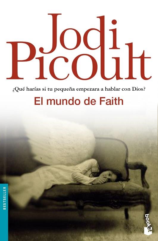 MUNDO DE FAITH, EL | 9788408063643 | PICOULT, JODI | Librería Castillón - Comprar libros online Aragón, Barbastro
