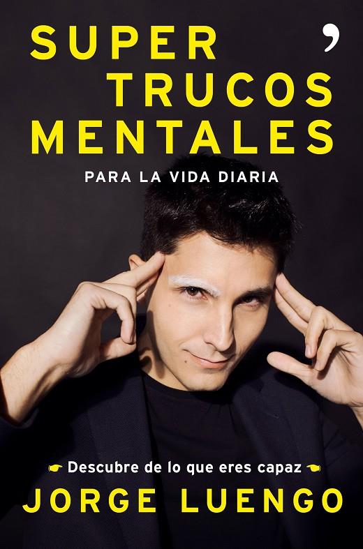 Supertrucos  mentales para la vida diaria | 9788499986562 | Luengo, Jorge | Librería Castillón - Comprar libros online Aragón, Barbastro