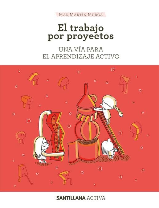 Sant activa Trabajo por proyectos | 9788468046648 | Martin Murga, Mar | Librería Castillón - Comprar libros online Aragón, Barbastro