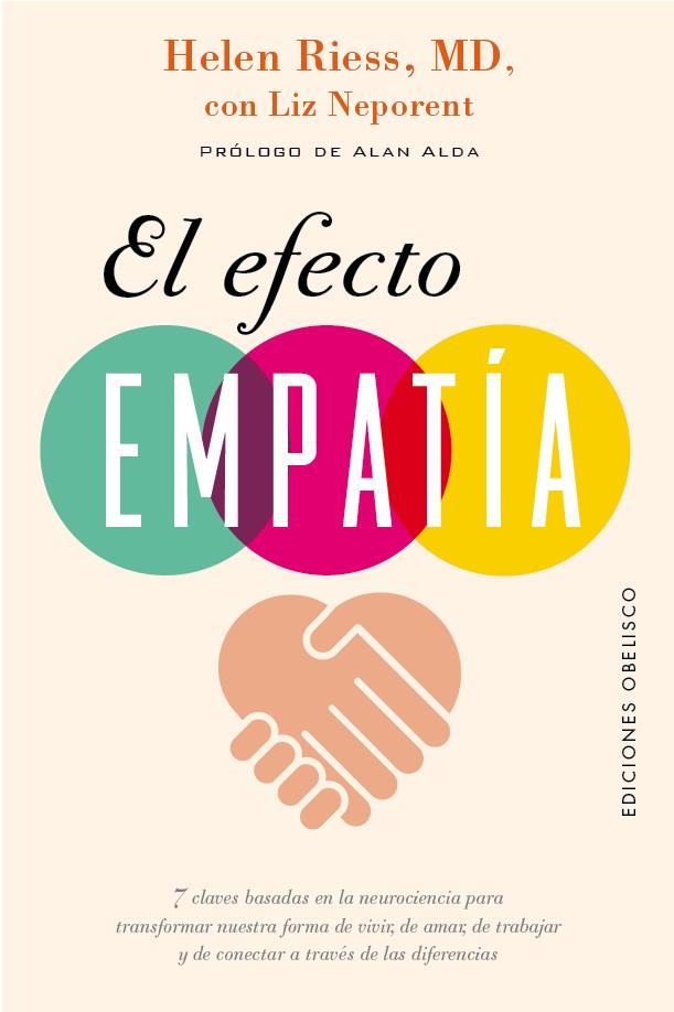 El efecto empatía | 9788491117810 | Riess, MD Helen/Neporent, Liz | Librería Castillón - Comprar libros online Aragón, Barbastro