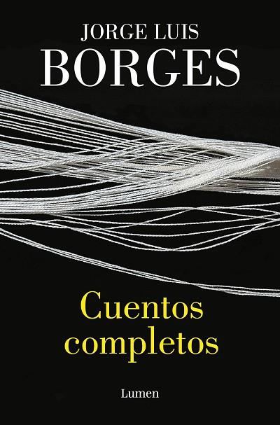 Cuentos completos | 9788426425966 | Borges, Jorge Luis | Librería Castillón - Comprar libros online Aragón, Barbastro