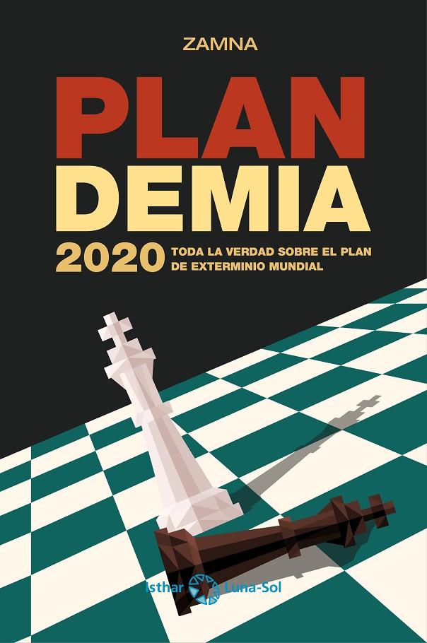 PLANDEMIA 2020 | 9788412265675 | Lopez Zuñiga, Álvaro | Librería Castillón - Comprar libros online Aragón, Barbastro
