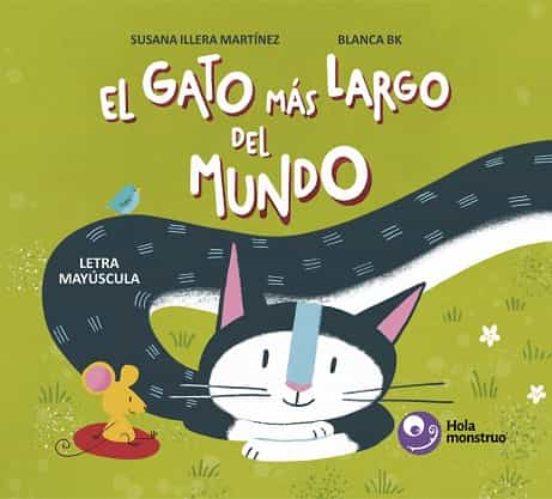 El gato más largo del mundo | 9788412424225 | Illera Martínez, Susana | Librería Castillón - Comprar libros online Aragón, Barbastro