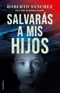 Salvarás a mis hijos (Asesinos de series 2) | 9788417805920 | Sánchez Ruiz, Roberto | Librería Castillón - Comprar libros online Aragón, Barbastro