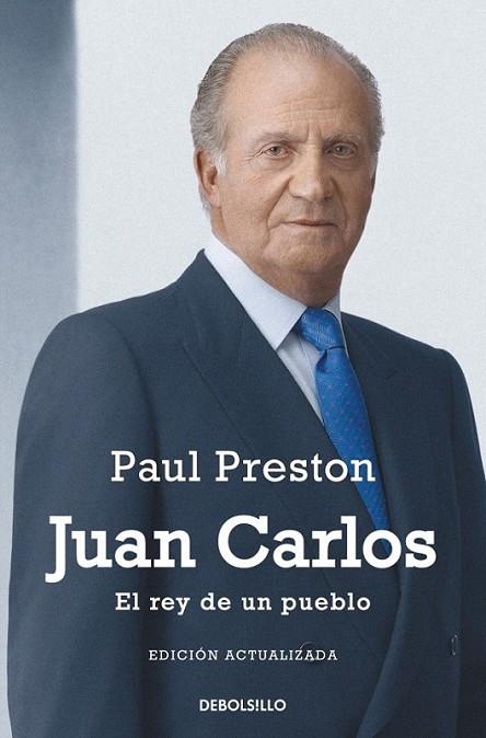 Juan Carlos. Nueva edición | 9788490325261 | PRESTON, PAUL | Librería Castillón - Comprar libros online Aragón, Barbastro