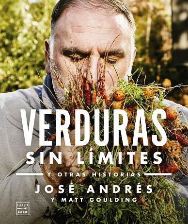 Verduras sin límites | 9788408217992 | José Andrés | Librería Castillón - Comprar libros online Aragón, Barbastro