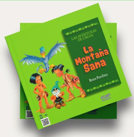 La Montaña Sana - Las Aventuras de Ubloa 2 | 9788412366426 | Pardina, Rosa | Librería Castillón - Comprar libros online Aragón, Barbastro