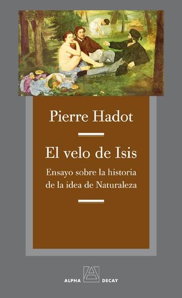 EL VELO DE ISIS (4ª ED) | 9788492837885 | Hadot, Pierre | Librería Castillón - Comprar libros online Aragón, Barbastro