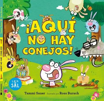 Aquí no hay conejos | 9788412384185 | Sauer, Tammi | Librería Castillón - Comprar libros online Aragón, Barbastro