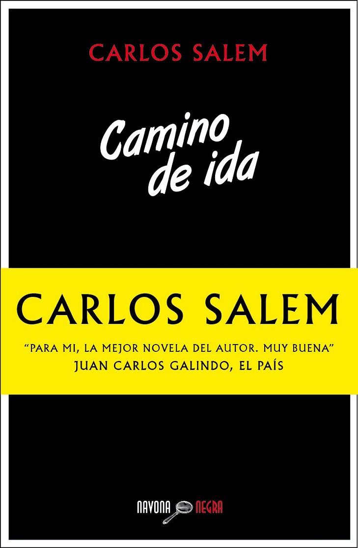 CAMINO DE IDA | 9788416259014 | SALEM, CARLOS | Librería Castillón - Comprar libros online Aragón, Barbastro