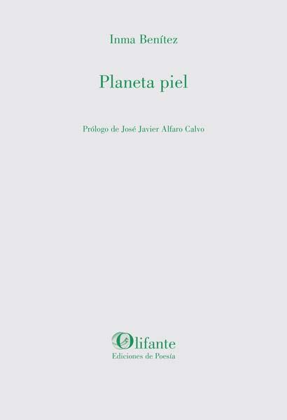 Planeta piel | 9788412691948 | BENITEZ, Inma | Librería Castillón - Comprar libros online Aragón, Barbastro