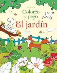 EL JARDIN COLOREO Y PEGO | 9781474908788 | BROOKS FELICITY | Librería Castillón - Comprar libros online Aragón, Barbastro