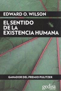 El sentido de la existencia humana | 9788497849722 | Wilson, Edward O. | Librería Castillón - Comprar libros online Aragón, Barbastro