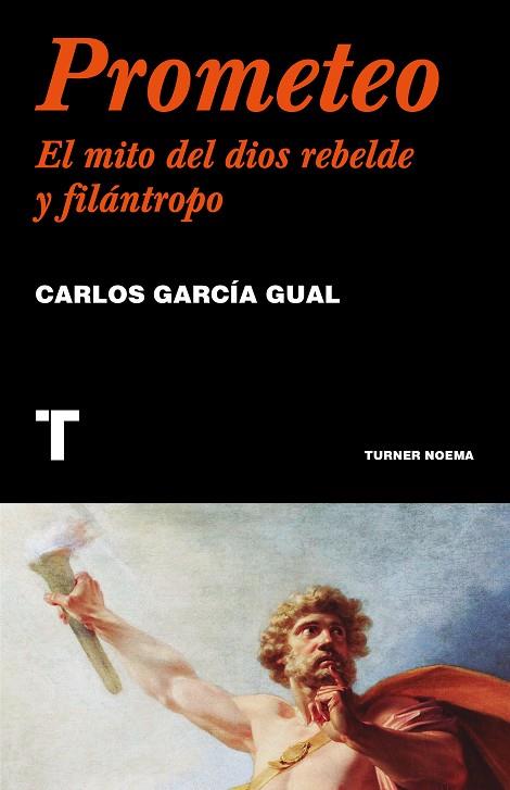 Prometeo | 9788418895333 | García Gual, Carlos | Librería Castillón - Comprar libros online Aragón, Barbastro