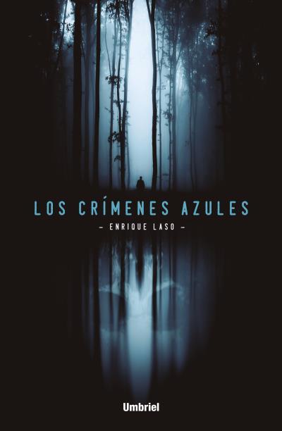 Los crímenes azules | 9788492915989 | LASO, ENRIQUE | Librería Castillón - Comprar libros online Aragón, Barbastro