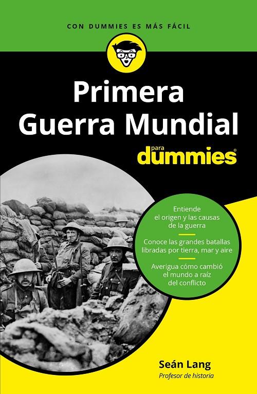 La Primera Guerra Mundial para Dummies | 9788432905681 | Lang, Sean | Librería Castillón - Comprar libros online Aragón, Barbastro