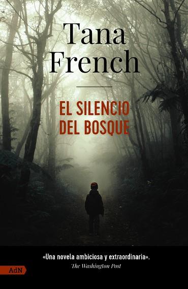El silencio del bosque [AdN] | 9788411485173 | French, Tana | Librería Castillón - Comprar libros online Aragón, Barbastro