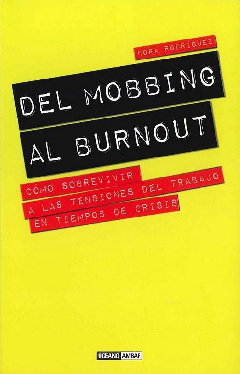 Del mobbing al burnout | 9788475568225 | Rodriguez, Nora | Librería Castillón - Comprar libros online Aragón, Barbastro