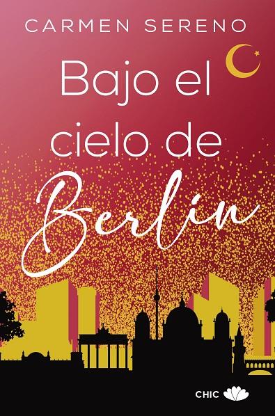 Bajo el cielo de Berlín | 9788417972509 | Sereno, Carmen | Librería Castillón - Comprar libros online Aragón, Barbastro