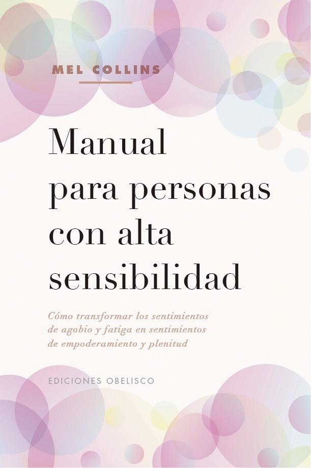Manual para personas con alta sensibilidad | 9788491116813 | Collins, Mel | Librería Castillón - Comprar libros online Aragón, Barbastro