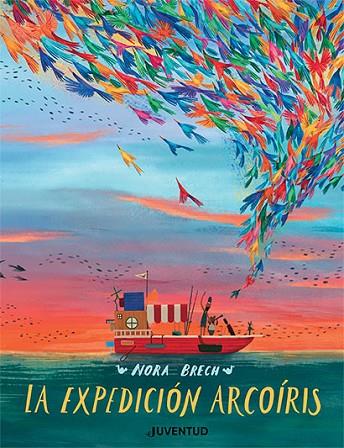 La expedición Arcoíris | 9788426147578 | Brech, Nora | Librería Castillón - Comprar libros online Aragón, Barbastro