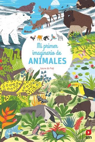 Mi imaginario de animales | 9788413180205 | du Faÿ, Laure | Librería Castillón - Comprar libros online Aragón, Barbastro