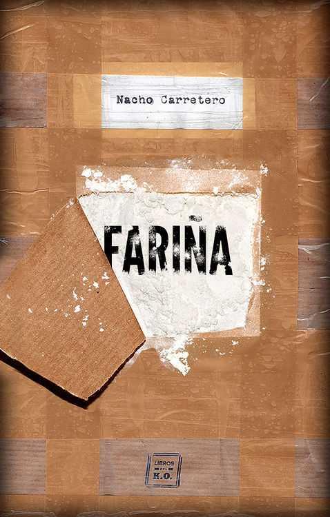Fariña | 9788416001460 | Carretero Pou, Nacho | Librería Castillón - Comprar libros online Aragón, Barbastro