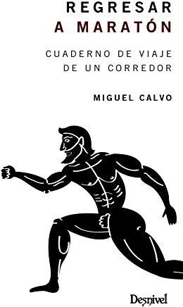 Regresar a Maratón | 9788498294736 | Calvo Aníbarro, Miguel | Librería Castillón - Comprar libros online Aragón, Barbastro