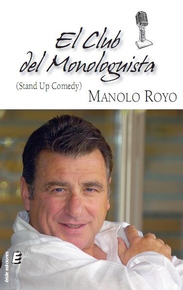 El club del monologuista | 9788415883197 | Royo, Manolo | Librería Castillón - Comprar libros online Aragón, Barbastro