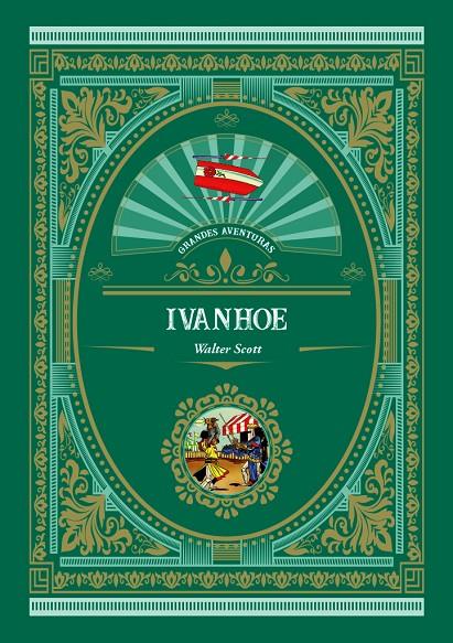 IVANHOE | 9788416574940 | SCOTT, WALTER | Librería Castillón - Comprar libros online Aragón, Barbastro