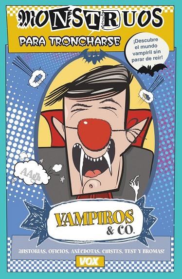 Vampiros & CO | 9788499741772 | Sayalero González, Myriam | Librería Castillón - Comprar libros online Aragón, Barbastro