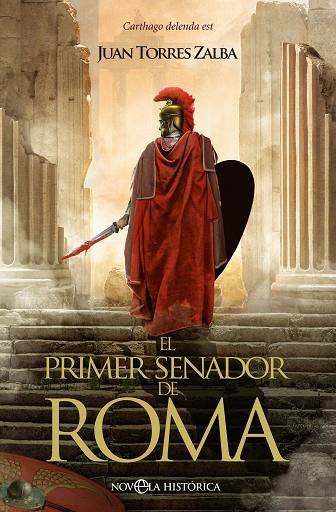 El primer senador de Roma | 9788413845326 | Torres Zalba, Juan | Librería Castillón - Comprar libros online Aragón, Barbastro