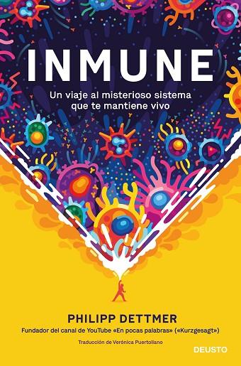 Inmune: un viaje al misterioso sistema que te mantiene vivo | 9788423433537 | Dettmer, Philipp | Librería Castillón - Comprar libros online Aragón, Barbastro