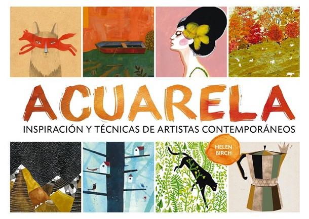 Acuarela | 9788425227974 | Birch, Helen | Librería Castillón - Comprar libros online Aragón, Barbastro
