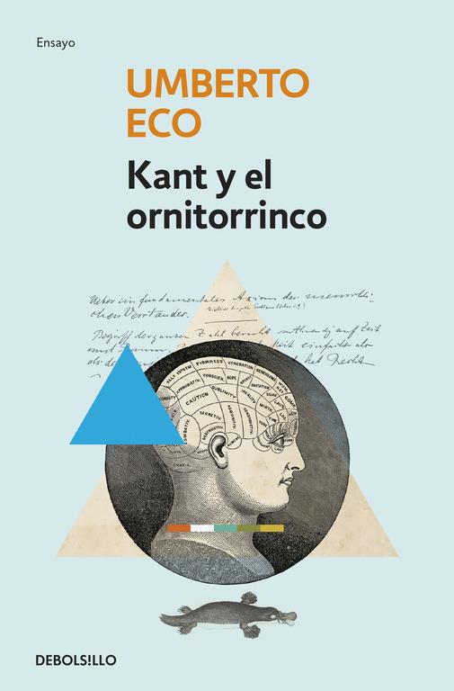 Kant y el ornitorrinco | 9788490322345 | Umberto Eco | Librería Castillón - Comprar libros online Aragón, Barbastro