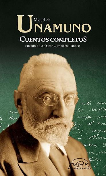 Cuentos completos | 9788483933169 | de Unamuno, Miguel | Librería Castillón - Comprar libros online Aragón, Barbastro