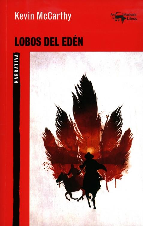 Lobos del Edén | 9788477748984 | McCarthy, Kevin | Librería Castillón - Comprar libros online Aragón, Barbastro
