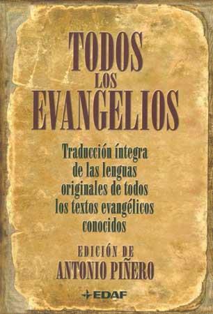 TODOS LOS EVANGELIOS | 9788441421165 | PIÑERO, ANTONIO | Librería Castillón - Comprar libros online Aragón, Barbastro