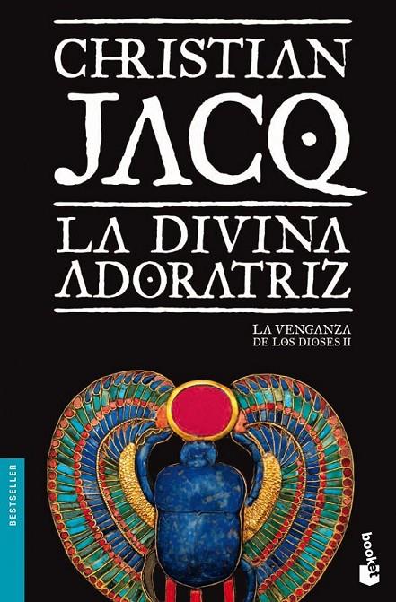 DIVINA ADORATRIZ, LA - BOOKET | 9788408105657 | JACQ, CHRISTIAN | Librería Castillón - Comprar libros online Aragón, Barbastro