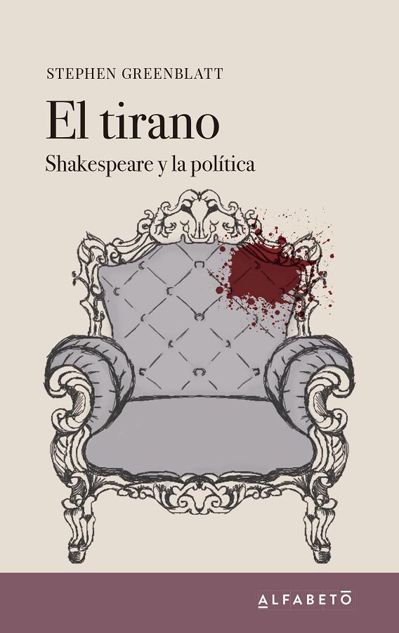 El tirano | 9788494994289 | Greenblatt, Stephen | Librería Castillón - Comprar libros online Aragón, Barbastro