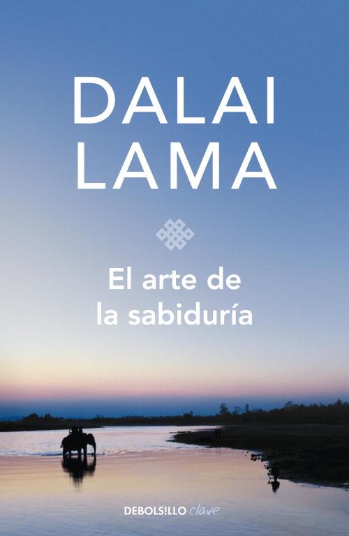 El arte de la sabiduría | 9788499896762 | LAMA, DALAI | Librería Castillón - Comprar libros online Aragón, Barbastro