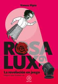 Rosa Lux19 | 9788446047636 | Ripio Rodríguez, Vanesa | Librería Castillón - Comprar libros online Aragón, Barbastro