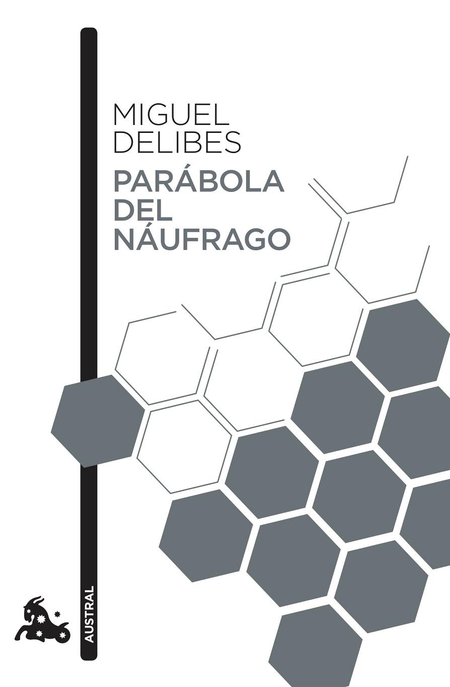 Parábola del náufrago | 9788423356492 | Delibes, Miguel | Librería Castillón - Comprar libros online Aragón, Barbastro