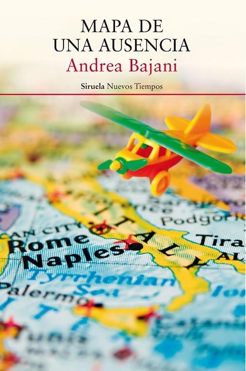Mapa de una ausencia | 9788417041410 | Bajani, Andrea | Librería Castillón - Comprar libros online Aragón, Barbastro