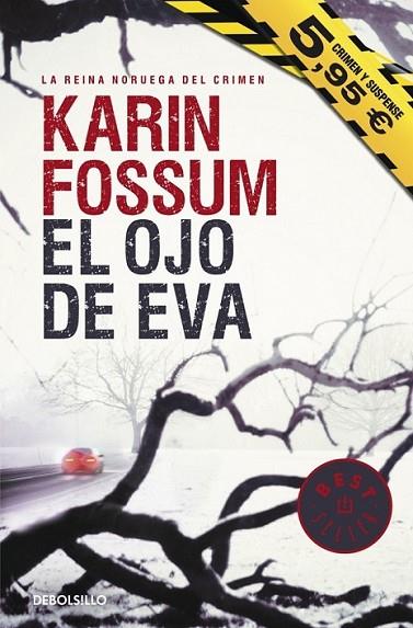 El ojo de Eva | 9788490328996 | FOSSUM, KARIN | Librería Castillón - Comprar libros online Aragón, Barbastro