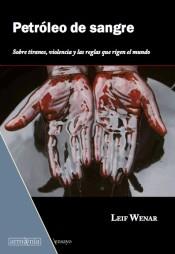Petróleo de sangre | 9788494490972 | Wenar, Leif | Librería Castillón - Comprar libros online Aragón, Barbastro