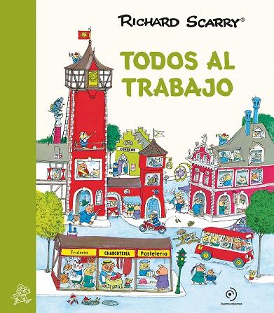 Todos al trabajo | 9788417761684 | Scarry, Richard | Librería Castillón - Comprar libros online Aragón, Barbastro