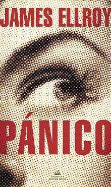Pánico | 9788439738664 | Ellroy, James | Librería Castillón - Comprar libros online Aragón, Barbastro