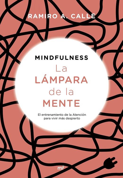 Mindfulness. La lámpara de la mente | 9788427045347 | Calle, Ramiro | Librería Castillón - Comprar libros online Aragón, Barbastro