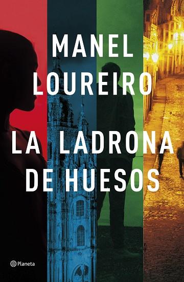 La ladrona de huesos | 9788408257332 | Loureiro, Manel | Librería Castillón - Comprar libros online Aragón, Barbastro